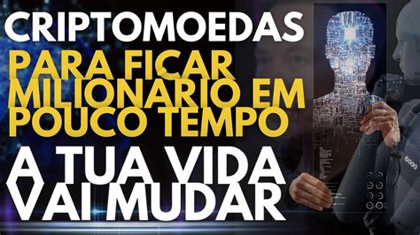 Criptomoedas Elas Podem Te Deixar Milion Rio Em Pouco Tempo A