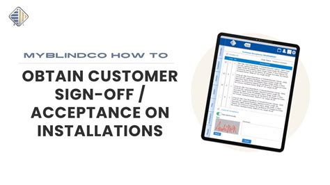 How To Use Myblindcos Customer Acceptance Feature Youtube
