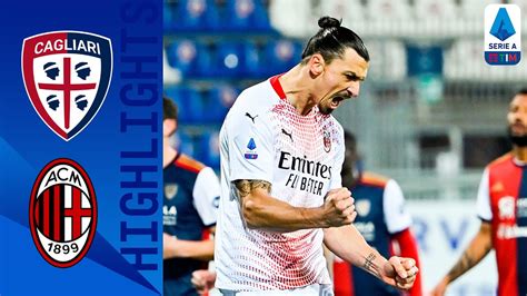 Cagliari 0 2 Milan Ibra Firma La Doppietta Milan Di Nuovo In Cima