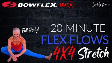 Bowflex Live I 20 Minute Full Body Stretch YouTube