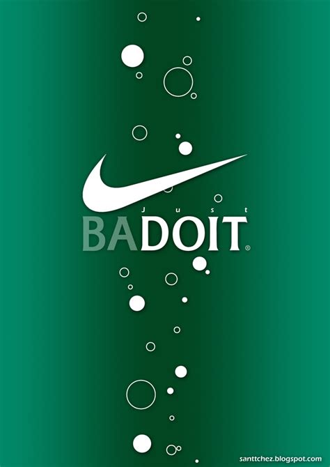 NIKE JUST DO IT BA DO IT BADOIT Badoit Affiche Publicité