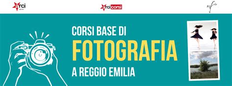 CORSO DI FOTOGRAFIA Arci Reggio Emilia