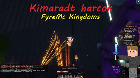 Kimaradt Harcok FyreMc Kingdoms YouTube