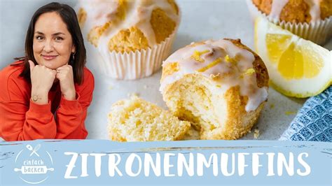 Zitronenmuffins Super Saftig🧁🍋 Mit Viel Zitronensaft Einfach Gut