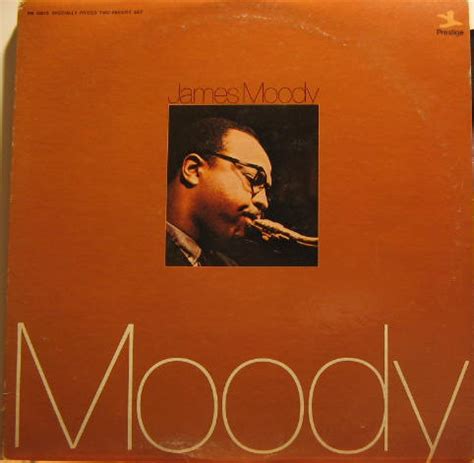 James Moody - Moody (1972, Vinyl) | Discogs