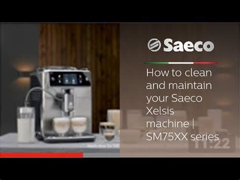 Saeco Xelsis How To Clean And Maintain Your Saeco Xelsis Machine