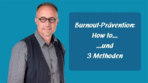 Burnout Pr Vention How To Und Methoden Peter Braesigke