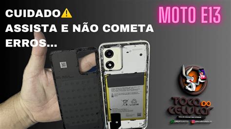 Como Abrir Trocar A Tela Moto E13 Motorola YouTube