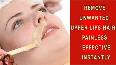 Upper Lips Hair Removal At Home Upper Lip Waxing At Home Remove Facial