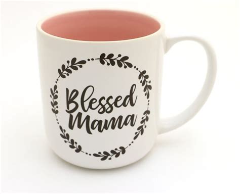 Blessed Mama Mug By Lenny Mud Mothers Day Ts From Daughter Mother