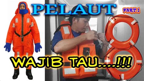 Alat Keselamatan Di Atas Kapal Part 1 Pelaut Indonesia Wajib Tau