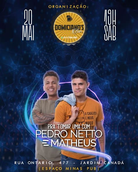 Pra Tomar Uma Pedro Netto E Matheus Em Nova Lima Evento ON