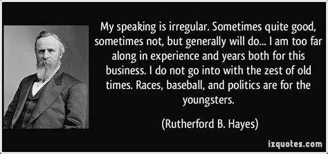 Rutherford B Hayes Quotes QuotesGram