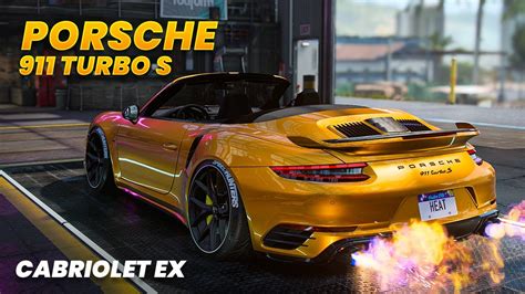 Need For Speed Heat ★ Porsche 911 Turbo S Cabriolet Ex ★ Customization