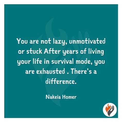 Thought Of The Day You Are Not Lazy Unmotivated Or Stuck After Years