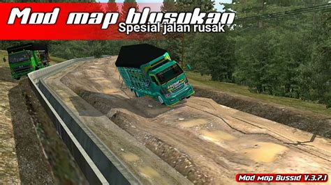 Rilis Mod Map Blusukan Spesial Jalan Rusak Bussid Update V 3 7 1 YouTube