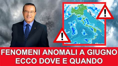 Meteo Italia Il Terribile Avvertimento Di Mario Giuliacci Ecco Dove E