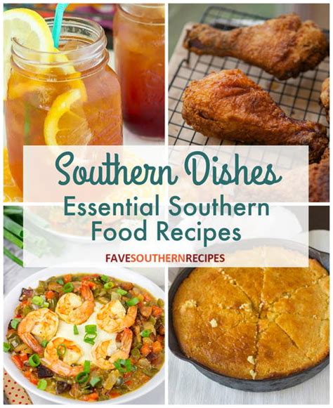 Southern Dishes 11 Essential Southern Food Recipes