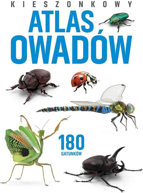 Kieszonkowy atlas owadów 180 gatunków Ceny i opinie Ceneo pl