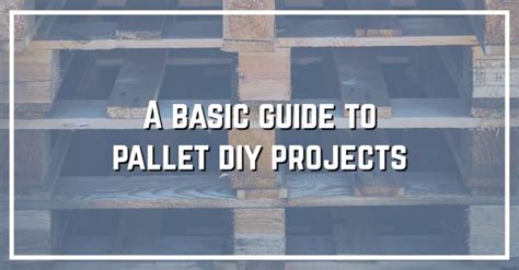 Pallet DIY projects: What every beginner crafter should know | L. P ...