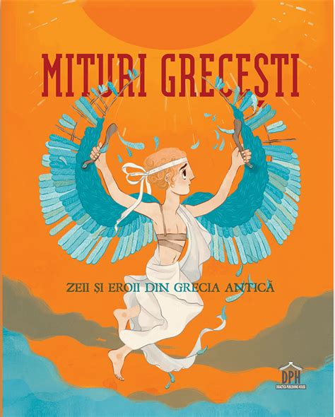 Mituri Grecesti Zeii Si Eroii Din Grecia Antica Pdf Autor Federica