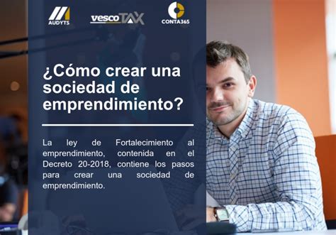 C Mo Crear Una Sociedad De Emprendimiento Vesco Consultores