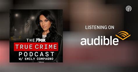 The Fox True Crime Podcast W Emily Compagno Podcasts On Audible