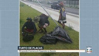 Rj Homens Presos Em Flagrante Roubando Placas No Recreio Globoplay