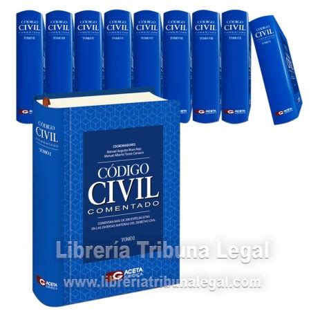 CÓDIGO CIVIL COMENTADO 10 TOMOS 6TA EDICIÓN 2022