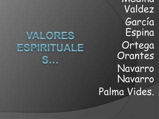 Valores Espirituales Ppt