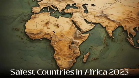 Top 10 Safest African Countries To Do Business In 2023 See List The