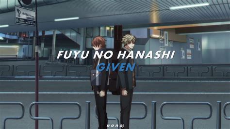 fuyu no hanashi Given sub español YouTube