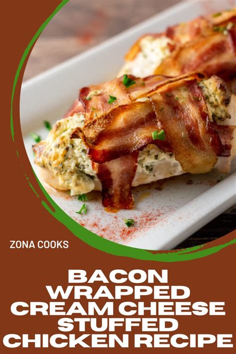 Bacon Wrapped Cream Cheese Chicken 4 Ingredients And 35 Minutes • Zona Cooks