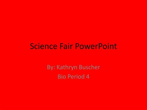 PPT - Science Fair PowerPoint PowerPoint Presentation, free download - ID:1837862