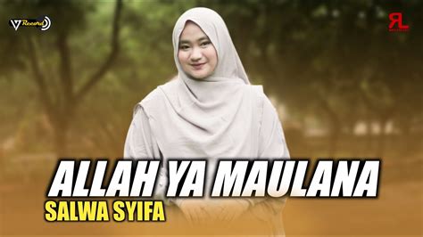 Allah Ya Moulana Maher Zain By Salwa Syifa Music Video