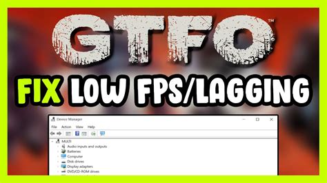 How To FIX GTFO Low FPS Drops Lagging YouTube