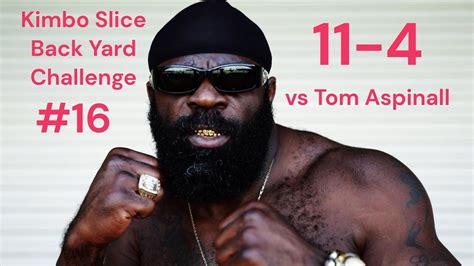 Kimbo Slice Back Yard Challenge 16 Tom Aspinall Youtube