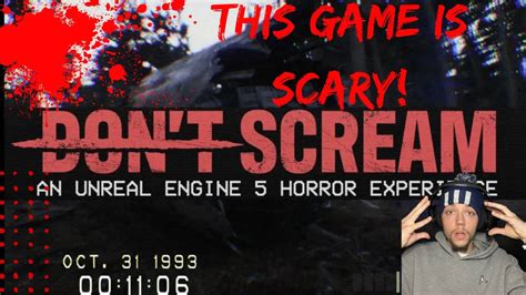 Scariest Game Ive Ever Played Don T Scream Youtube