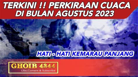 WASPADA EL NINO PUNCAK MUSIM KEMARAU DI INDONESIA BULAN AGUSTUS 2023