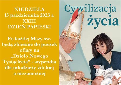 DZIEŃ PAPIESKI Parafia Rzymskokatolicka p w św Jana Chrzciciela w