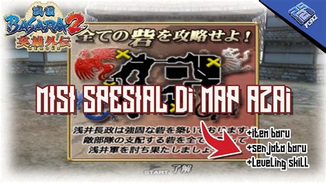 Misi Rahasia Di Basara Map Azai Sengoku Basara Heroes Youtube