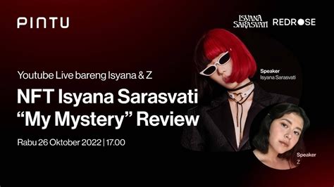 Bahas Nft Isyana Sarasvati My Mystery” Keuntungan And Roadmap Nft