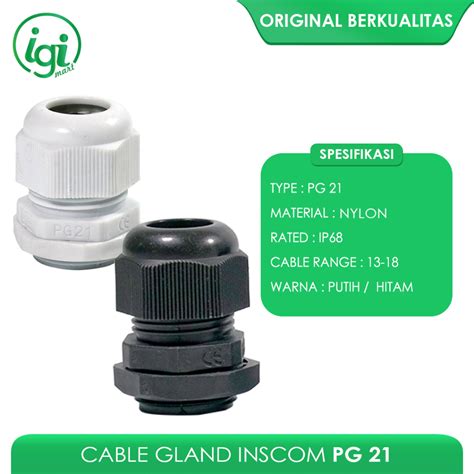 Jual KABEL GLAND PG 21 CABLE GLAND PG 21 GLAND KABEL INSCOM