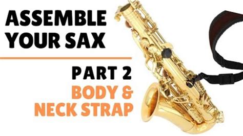 How To Assemble Your Sax Part 2 Free Pdf Cheatsheet