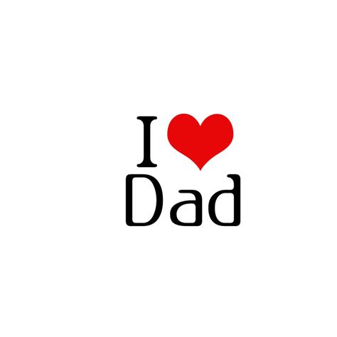 I Love You Dad Wallpaper