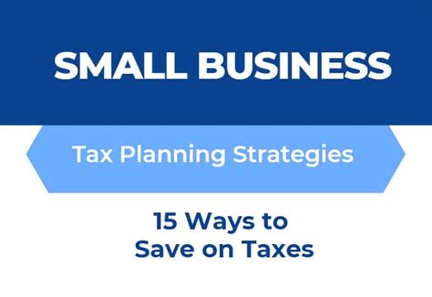 Small Business Tax Planning Strategies 15 Ways To Save On Taxes Jack