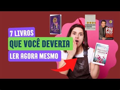 Dicas De 7 Livros Para Ler Agora Mesmo YouTube