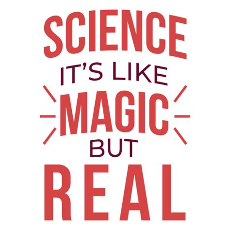 Magic Science Quote Badge PNG & SVG Design For T-Shirts