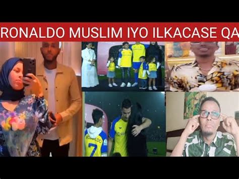 Ronaldo Oo Muslimi Raba Suciidiga Iyo Ilkacase Qays Oo Kubaaqay In