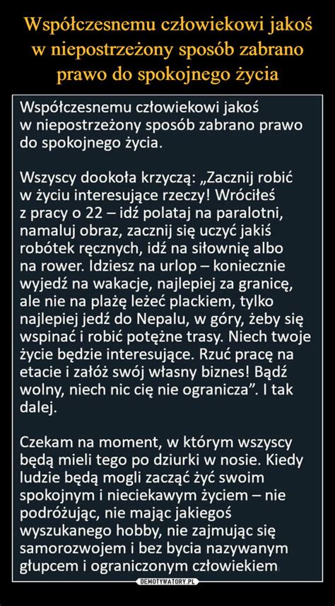 Wsp Czesnemu Cz Owiekowi Jako W Niepostrze Ony Spos B Zabrano Prawo